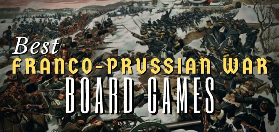 Лучшие настольные игры франко-прусской войны
