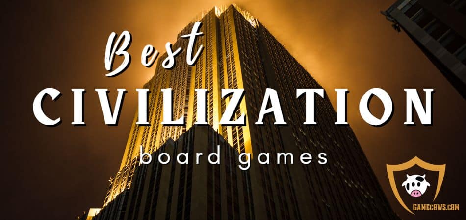 Лучшие настольные игры Civilization